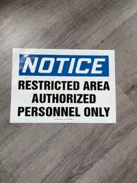 Business sign restricted area authorized personnel only notice