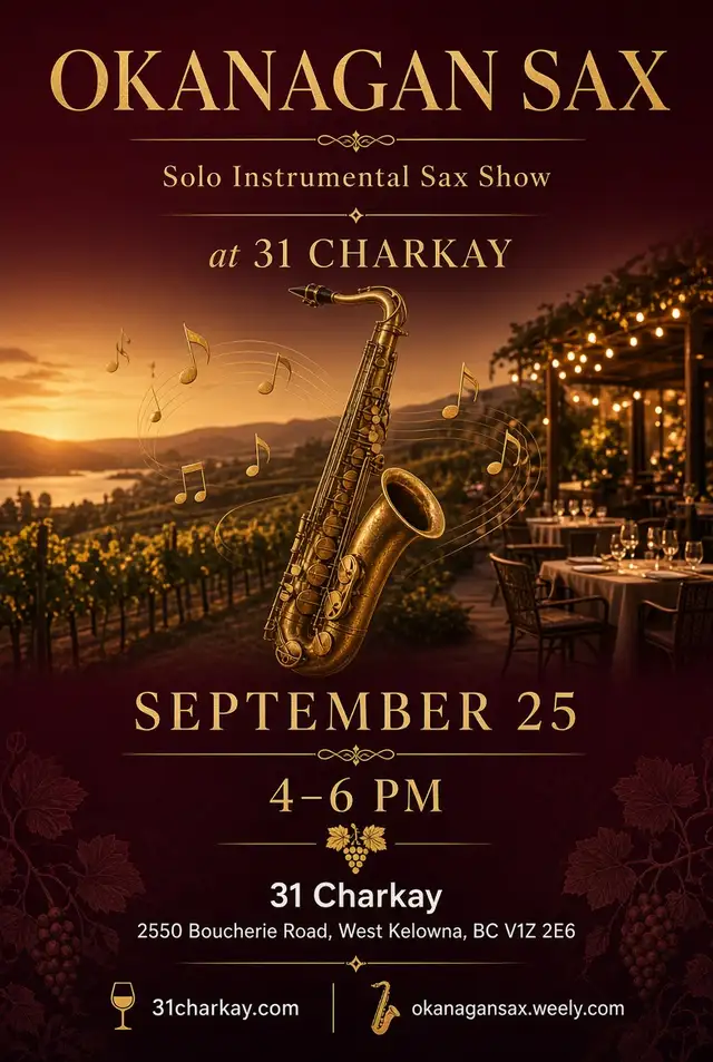 Okanagan Sax - Live Show at 31 Charkay (W. Kelowna)