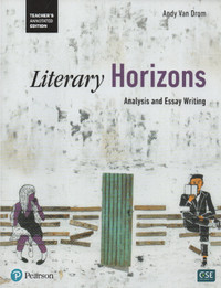 Literary Horizons Analysis and Essay Writing Teacher’s Annotated