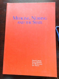 MEDICINE, NURSING AND THE STATE-by:David Coburn