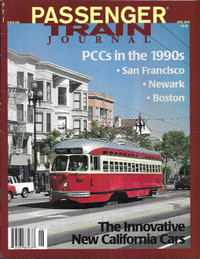 PASSENGER TRAIN JOURNAL - June 1996 Issue (#222) - PCCs Boston