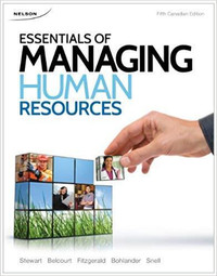 Essentials of Managing Human Resources, 5th Canadian Ed. Stewart