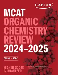 MCAT Organic Chemistry Review 2024-2025 9781506286976