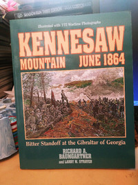 Kennesaw Mountain June 1864 Softcover Signed Pleasse Read