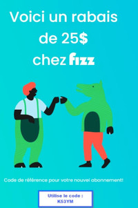 Rabais Fizz 25$ en utilisant le code de référence : K53YM