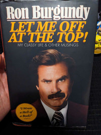 Ron Burgundy Let Me Off At The Top! Book St. Catharines Ontario Preview