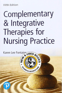 Complementary & Integrative Therapies Nursing 5E 9780134754062