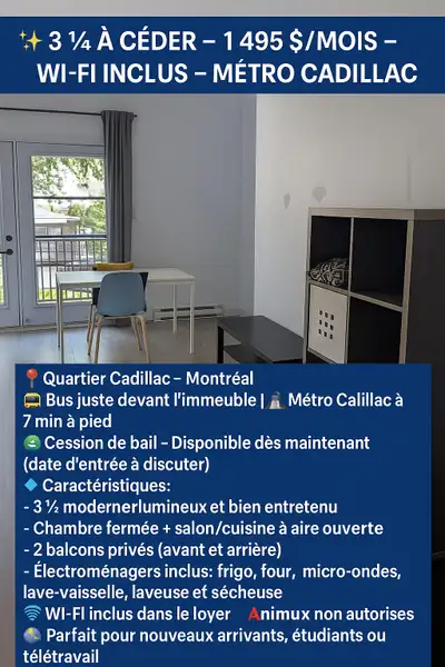 3 ½ à céder – 1 495 $/mois – Wi-Fi inclus – Métro Cadillac