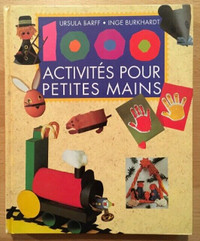 1000 activités pour petites mains (bricolages)