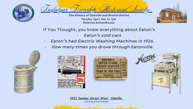 If You Thought, you knew everything about Eaton’s in Events in Oakville / Halton Region