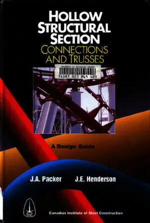 Hollow Structural Section, Connections & Trusses, A Design Guide, View more