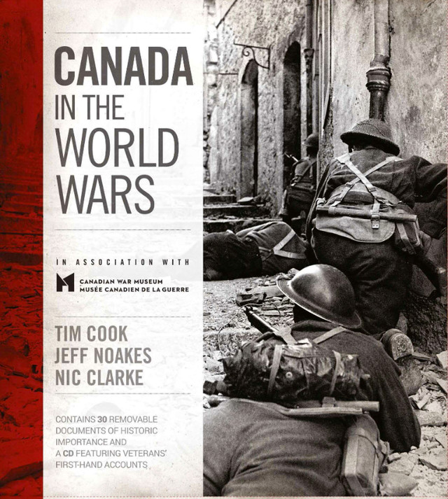 Canada in the World Wars By Tim Cook, Jeff Noakes and Nic Clarke in Non-fiction in St. John's