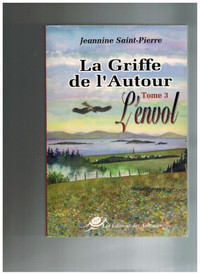 roman La Griffe de l'Autour tome 3 par Jeannine Saint-Pierre