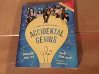 How to Become an Accidental Genius by Elizabeth MacLeod; Frieda