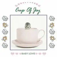 Cup of Joy-Baby Love cd-Perfomed by Kids for Kids + bonus book-$