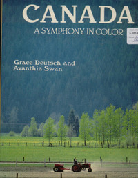 Canada - A Symphony in Colour by Grace Deatsch & Avanthia Swan