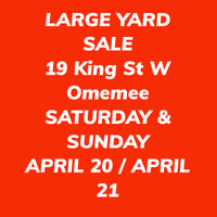 Large Yard Sale ....April 20 & 21st 