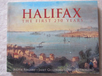 HALIFAX, THE FIRST 250 YEARS by Judith Fingard - 1999 SC