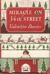 "Miracle On 34th Street" by Valentine Davies 1941
