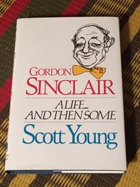 Gordon Sinclair by Scott Young 