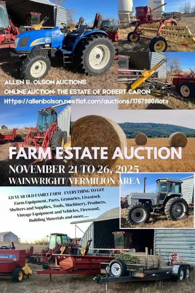 Online Farm Auction – Farm Located between Vermilion and Wainwright Region Held By Allen Olson Aucti...