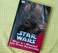 “STAR WARS”… WHAT IS A WOOKIEE? And other Stories