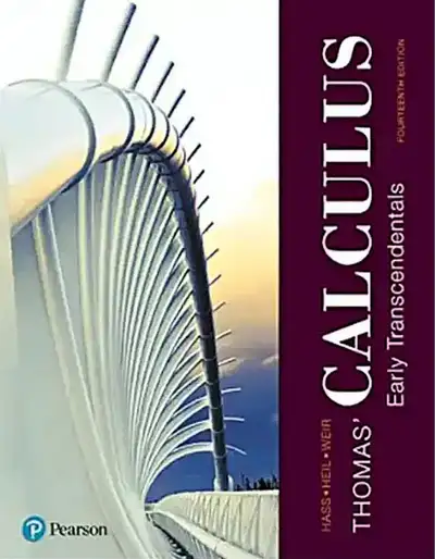 New Thomas' Calculus: Early Transcendentals, 14 Edition, View more