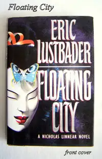 Floating City by Eric Lustbader, hardcover, jacket, 1st edition.