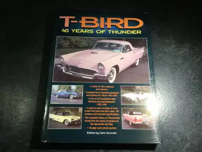 T-Bird: 40 Years of Thunder by John Gunnell, View more