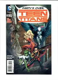 DC Comics Teen Titans Party's Over #3 THE NEW 52! Dec 2014 VF/NM