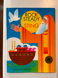 Rock Steady - A Story of Noah's Ark by Sting Hard Cover book