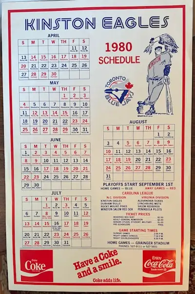1980 Toronto Blue Jays Affiliate, Kinston Eagles Poster Schedule. Measures 14" by 22". Tony Fernande...