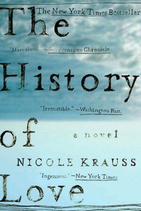 "The History of Love" Nicole Krauss - HARDCOVER