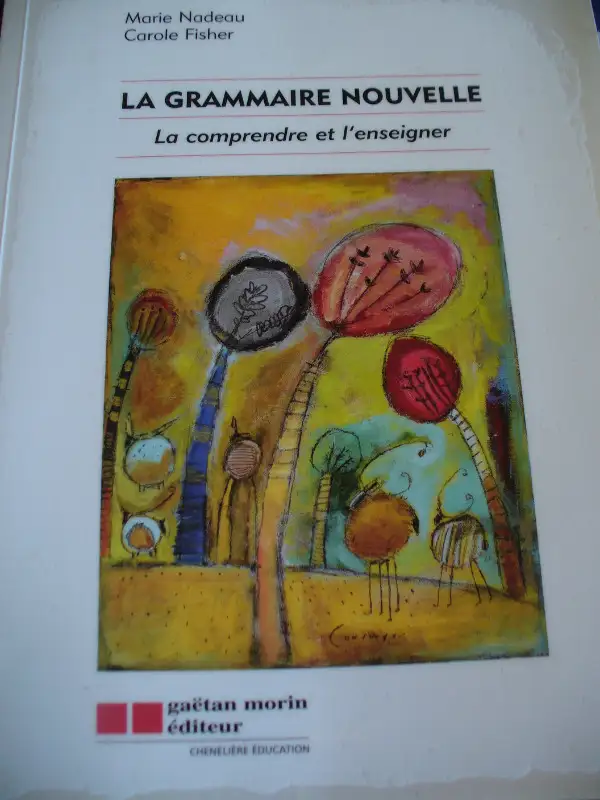 LIVRE LA GRAMMAIRE NOUVELLE de MARIE NADEAU et CAROLE FISHER in Textbooks in City of Montréal - Image 2