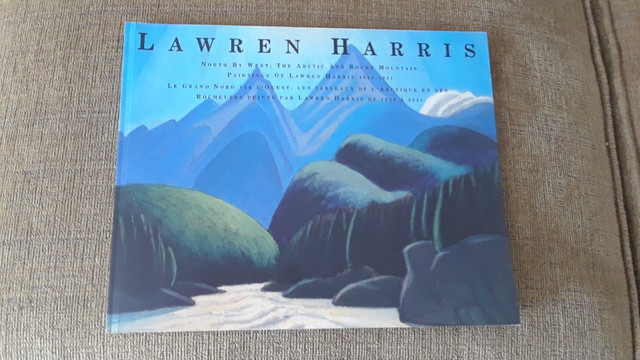 Lawren Harris North by West The Arctic and Rocky Mountains in Non-fiction in Markham / York Region