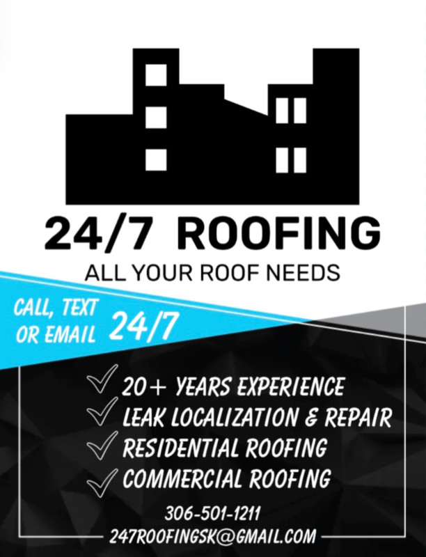 24/7 Roofing - Roof repairs and replacements of all kinds in Roofing in Regina
