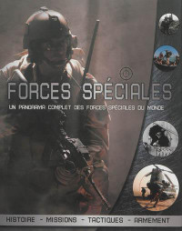 Forces spéciales un panorama complet des forces spéciales