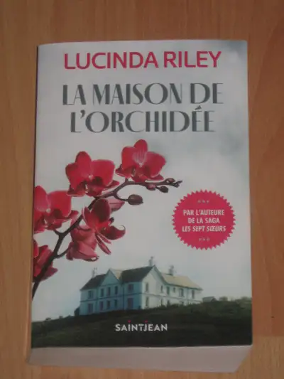 Lucinda Riley - La maison de l'orchidée