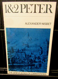 1 & 2 PETER by Alexander Nisbet : Banner of Truth~ Geneva Series