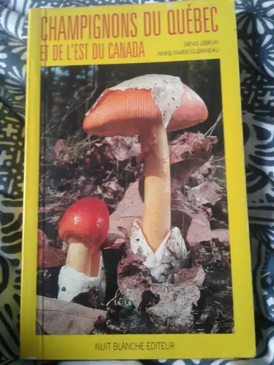 Champignons du Québec et de l'est du Canada D.LEBRUN, View more