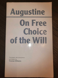 Augustine On Free Choice of the Will