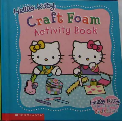 6 Hello Kitty Craft Activity Hard Cover Books - Glitter Clay, Sticks, Tissue, Stationary, Pipe Clean...
