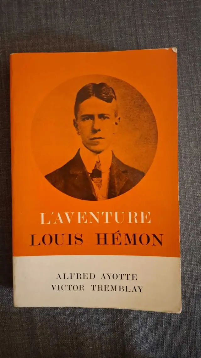 L'aventure Louis Hémon, Alfred Ayotte, Victor Tremblay, bio in Non-fiction in City of Montréal - Image 2