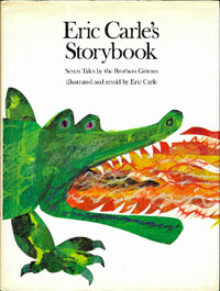 ERIC CARLE’S STORYBOOK: Seven Tales by Brothers Grimm 1976 HcvDJ