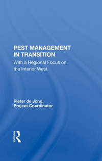 Pest Management In TransitionWith A Regional Focus On The Inter