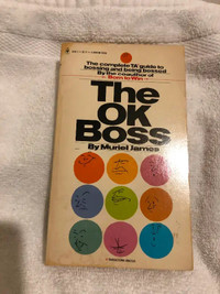 The Ok Boss by Muriel James $10, paperback