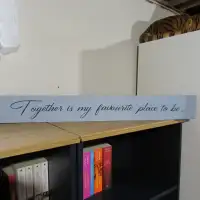"TOGETHER IS MY FAVOURITE PLACE TO BE"  SIGN