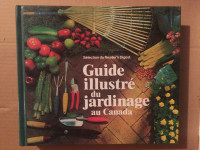Guide illustré du jardinage au Canada