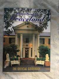 Elvis Presley - Graceland (The Official Guidebook)