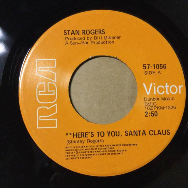  rare Stan Rogers vinyl 45 record 1970 Here’s to you Santa Claus in Arts & Collectibles in Moncton